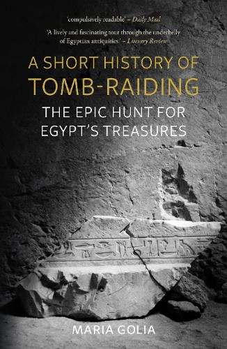 A Short History of Tomb-Raiding