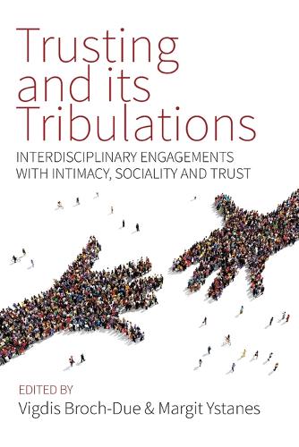 Trusting and its Tribulations