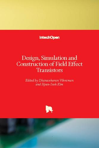 Design, Simulation and Construction of Field Effect Transistors