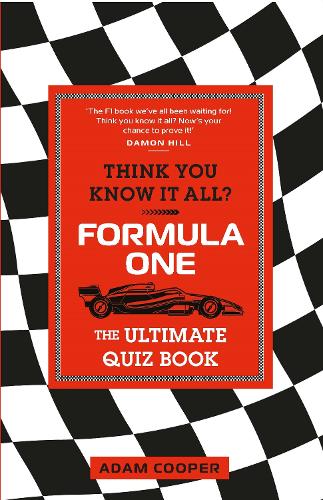 Think You Know It All? Formula One