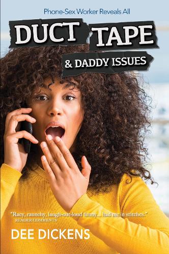 Duct Tape and Daddy Issues