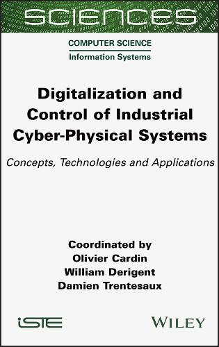 Digitalization and Control of Industrial Cyber-Physical Systems