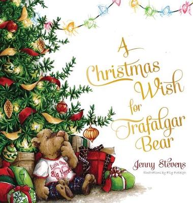 A Christmas Wish for Trafalgar Bear