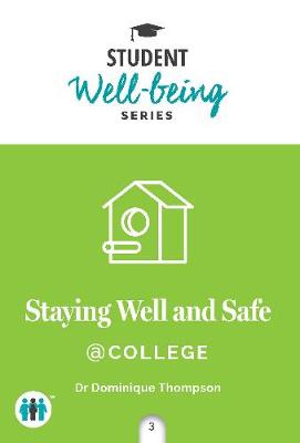 Staying Well and Safe at College