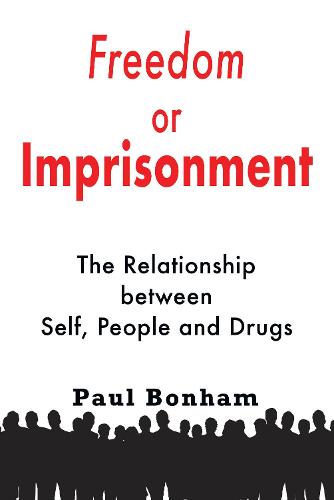 Freedom or Imprisonment