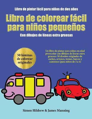 Libro de pintar facil para ninos de dos anos