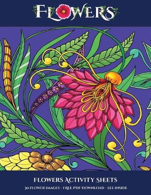 Flowers Activity Sheets