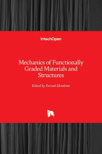 Mechanics of Functionally Graded Materials and Structures