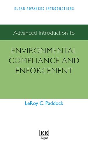 Advanced Introduction to Environmental Compliance and Enforcement
