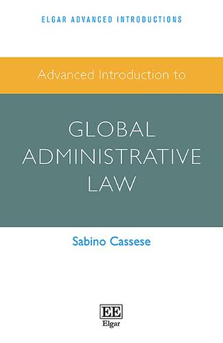Advanced Introduction to Global Administrative Law