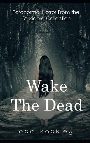 Wake The Dead