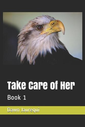 Take Care of Her