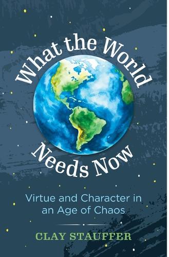 What The World Needs Now