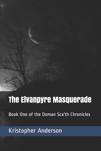 The Elvanpyre Masquerade