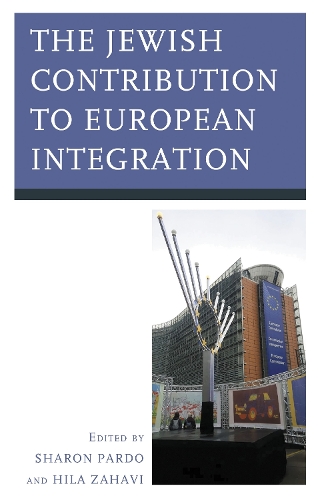 The Jewish Contribution to European Integration