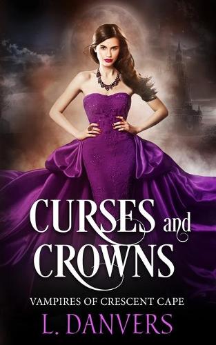 Curses and Crowns