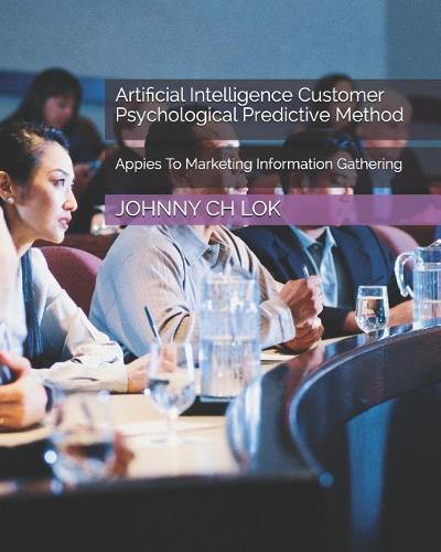 Artificial Intelligence Customer Psychological Predictive Method
