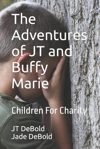 The Adventures of JT and Buffy Marie