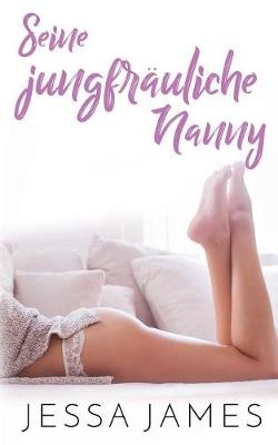 Seine jungfrauliche Nanny