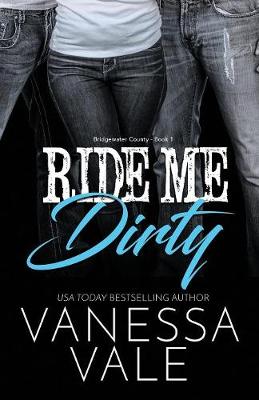 Ride Me Dirty
