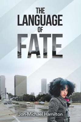 The Language of Fate
