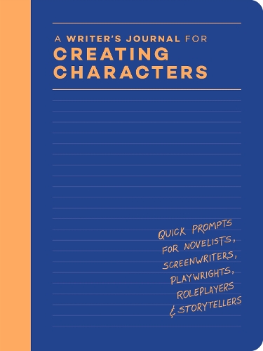 A Writer's Journal For Creating Characters by Chronicle Books