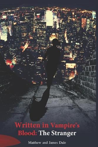 The Stranger, In A Vampire's Own Blood