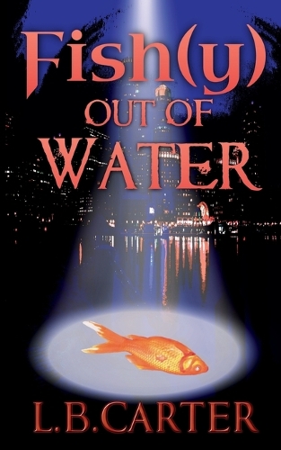 Fish(y) out of Water
