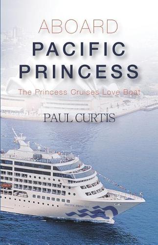 Aboard Pacific Princess