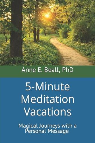 5-Minute Meditation Vacations