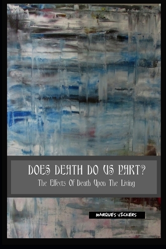 Does Death Do Us Part