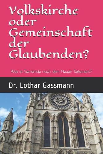Volkskirche oder Gemeinschaft der Glaubenden?