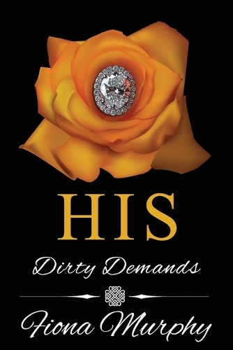 His Dirty Demands