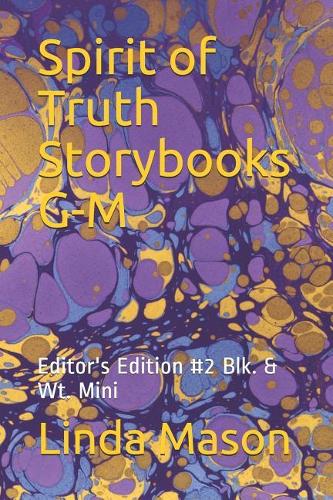 Spirit of Truth Storybooks G-M