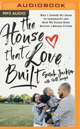 The House That Love Built