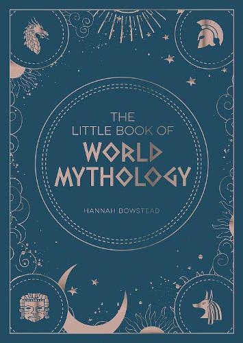 The Little Book of World Mythology