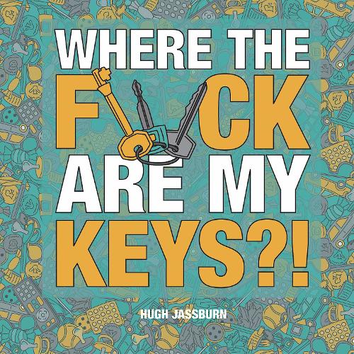 Where the F*ck Are My Keys?