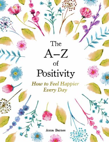 The A–Z of Positivity