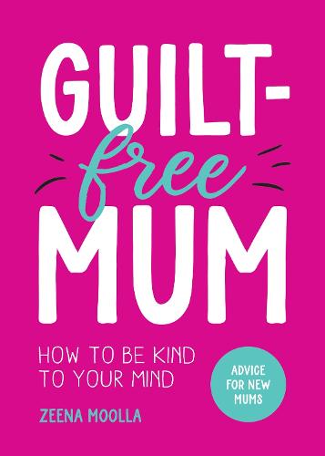 Guilt-Free Mum