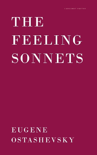 The Feeling Sonnets by Eugene Ostashevsky