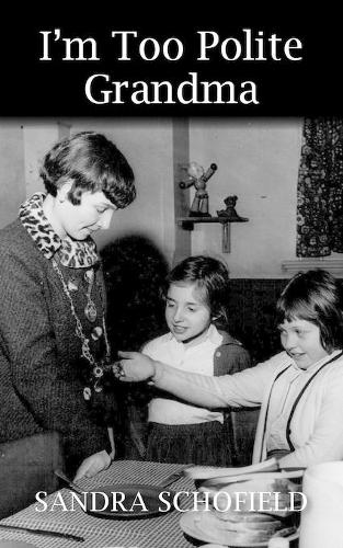 I'm Too Polite Grandma