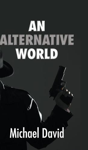 An Alternative World