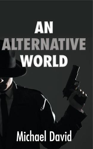 An Alternative World