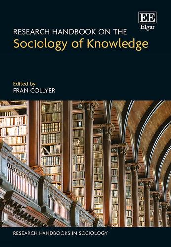Research Handbook on the Sociology of Knowledge