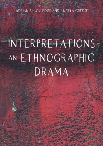Interpretations – An Ethnographic Drama
