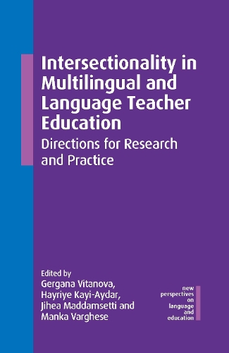 Intersectionality in Multilingual and Language Teacher Education