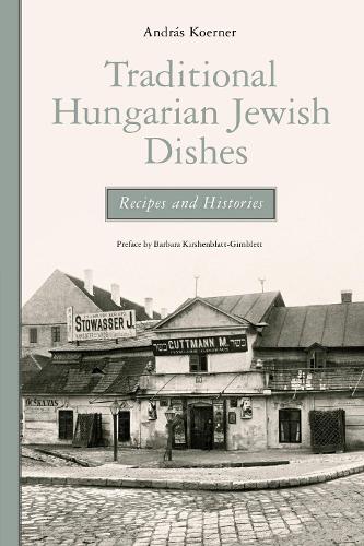 Traditional Hungarian Jewish Dishes