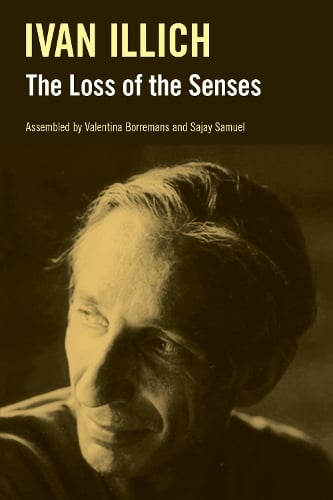 The Loss of the Senses