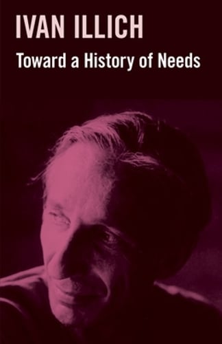 Toward a History of Needs