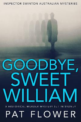 Goodbye, Sweet William